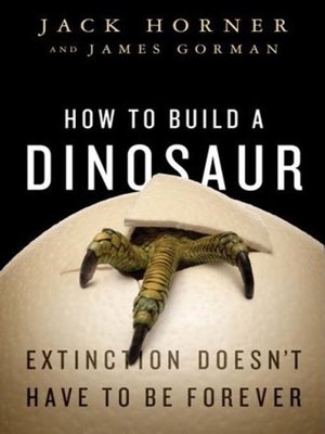 cover image of How to Build a Dinosaur